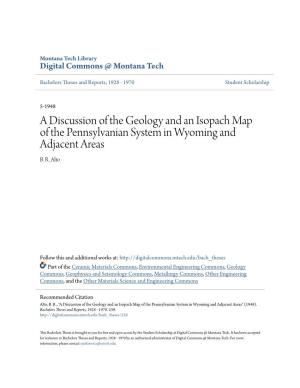 A Discussion of the Geology and an Isopach Map of the Pennsylvanian System in Wyoming and Adjacent Areas B