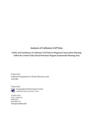 Analysis of California GAP Data: Utility and Limitations of California GAP Data for Regional Conservation Planning Within the C