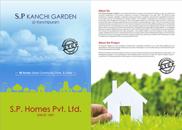 S.P KANCHI GARDEN in the Trade and Set All Standards for Others to Follow