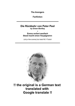 The Original Is a German Text Translated with Google Translate !! 1 Chapter - Peter Peel Returns
