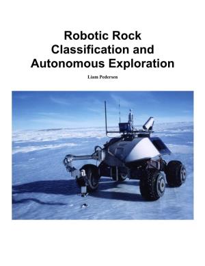 Robotic Rock Classification and Autonomous Exploration