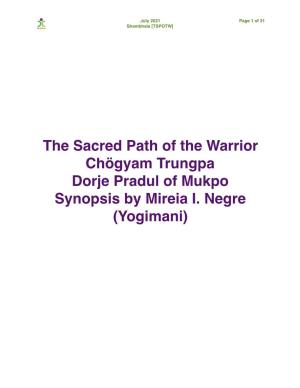The Sacred Path of the Warrior Chögyam Trungpa Dorje Pradul of Mukpo Synopsis by Mireia I