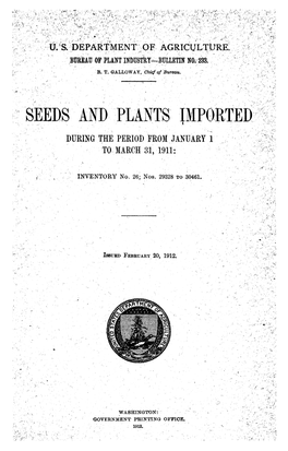 Seeds and Plants Imported During the Period from January 1 to March 31, 1911: ;