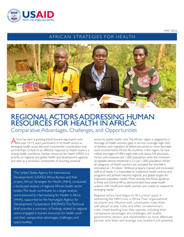 REGIONAL ACTORS ADDRESSING HUMAN RESOURCES for HEALTH in AFRICA: Comparative Advantages, Challenges, and Opportunities