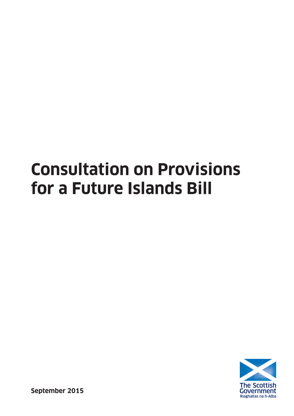 Consultation on Provisions for a Future Islands Bill