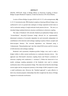 ABSTRACT ZHANG, JINYUAN. Study of Bridge Effects on Electronic Coupling of Donor- Bridge-Acceptor Biradical Complexes