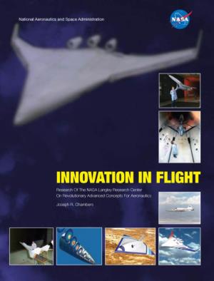 Innovation in Flight: Research of the Nasa Langley Research Center on Revolutionary Advanced Concepts for Aeronautics