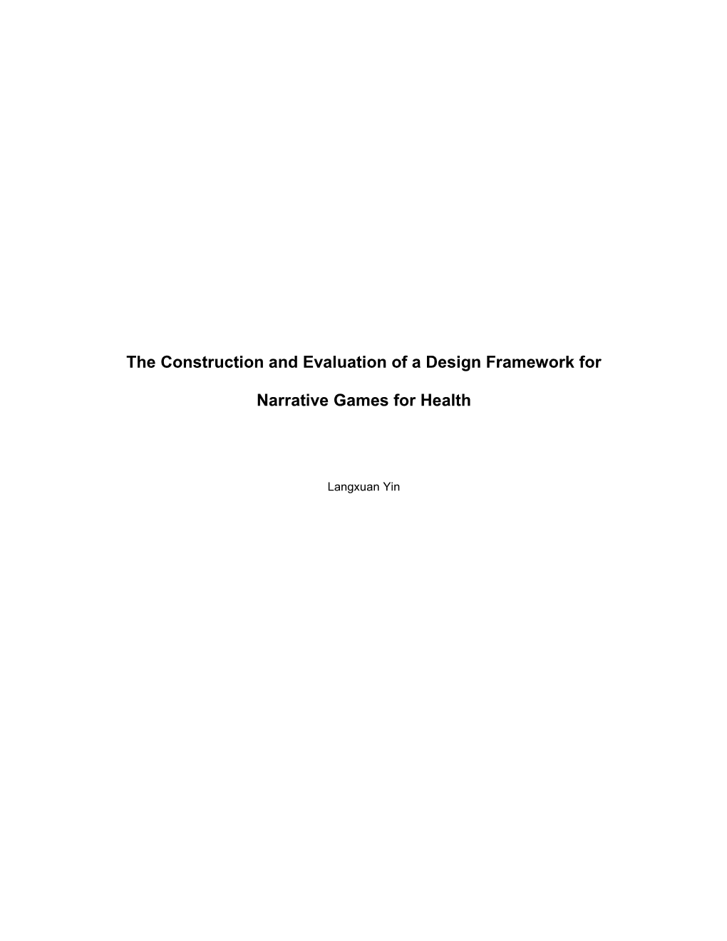 The Construction and Evaluation of a Design Framework for Narrative