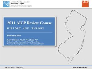 2011 AICP Review Course HISTORY and THEORY