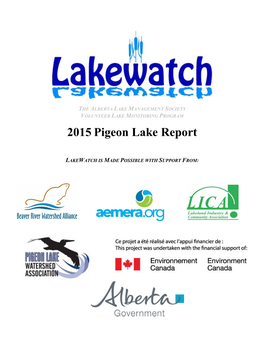 Pigeon Lake Report