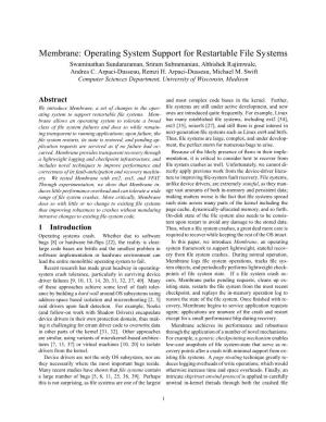 Membrane: Operating System Support for Restartable File Systems Swaminathan Sundararaman, Sriram Subramanian, Abhishek Rajimwale, Andrea C