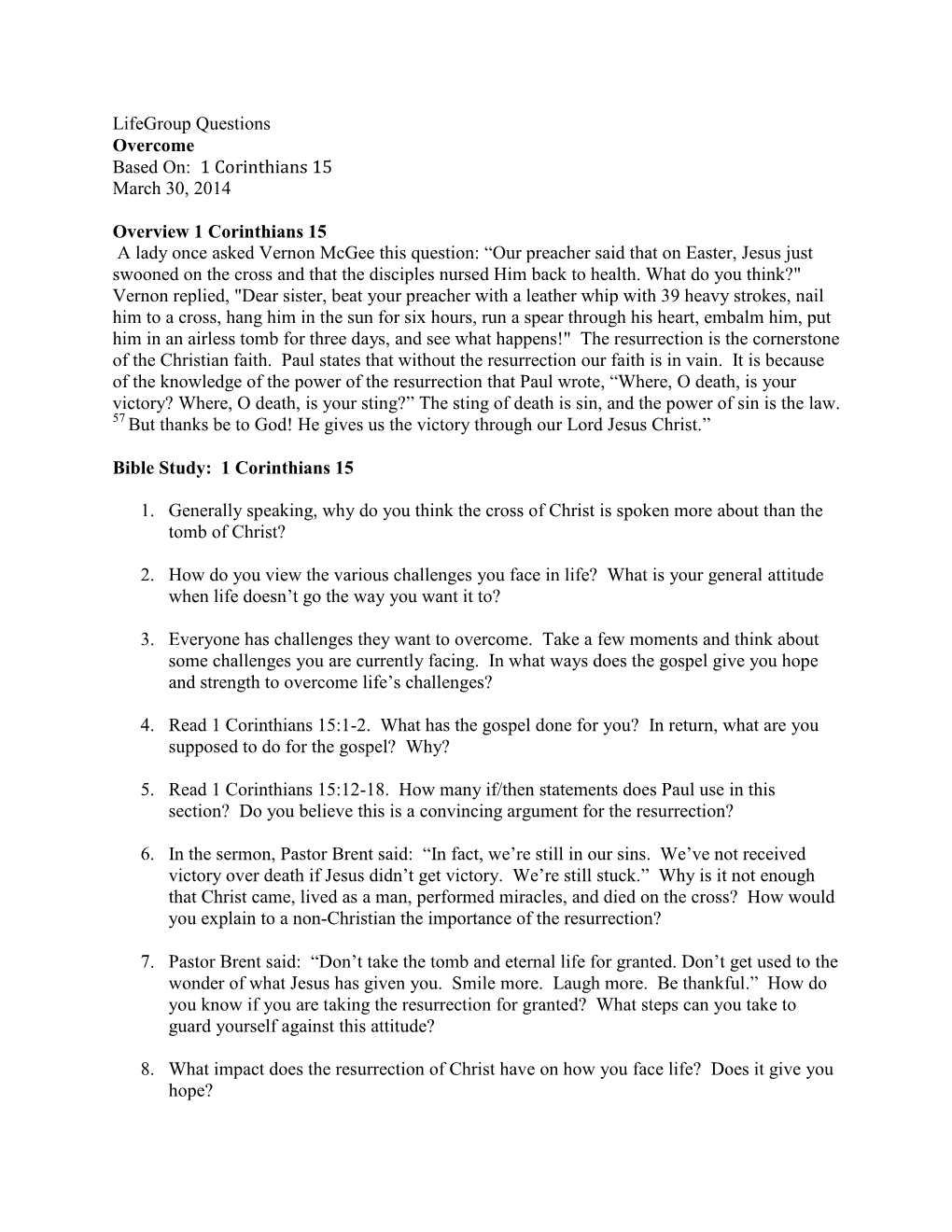 Lifegroup Questions Overcome Based On: 1 Corinthians 15 March 30, 2014