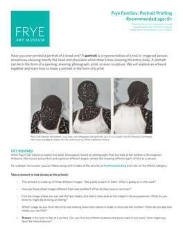 Frye Families: Portrait Printing Recommended Age: 8+ Note That This Activity Is Designed for a Wide Range of Grade Levels