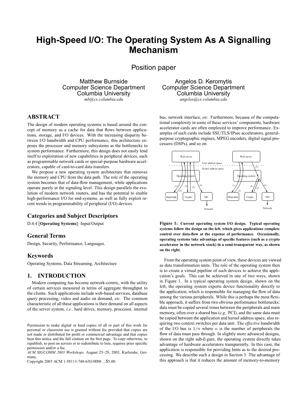 High-Speed I/O: the Operating System As a Signalling Mechanism