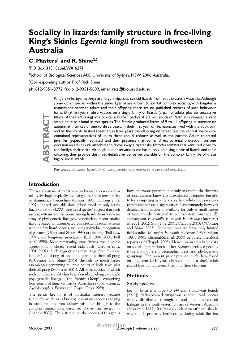 Sociality in Lizards: Family Structure in Free-Living King's Skinks Egernia