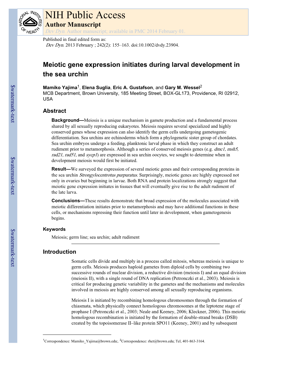 Meiotic Gene Expression Initiates During Larval Development in the Sea Urchin $Watermark-Text $Watermark-Text $Watermark-Text Mamiko Yajima1, Elena Suglia, Eric A