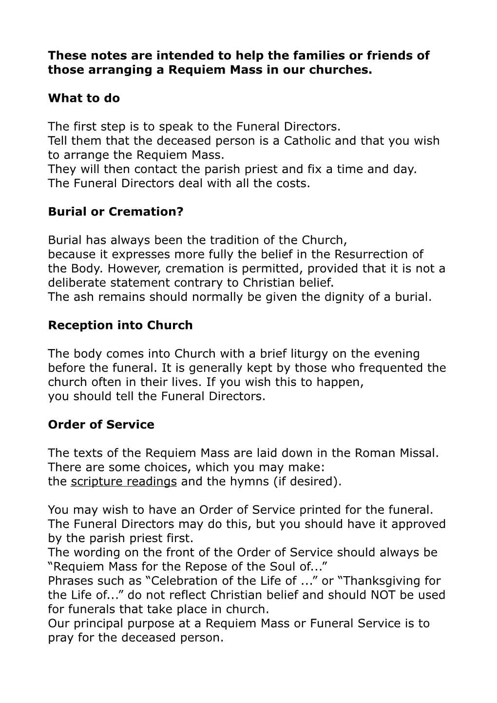 These Notes Are Intended to Help the Families Or Friends of Those Arranging a Requiem Mass in Our Churches