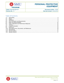 PERSONAL PROTECTIVE EQUIPMENT PROGRAM Owner: Risk Management Document Number: S-006 Revision No: 01 Date Last Revised: 03-02-2018