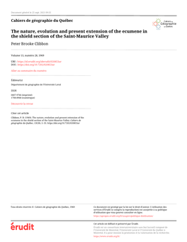 The Nature, Evolution and Present Extension of the Ecumene in the Shield Section of the Saint-Maurice Valley Peter Brooke Clibbon