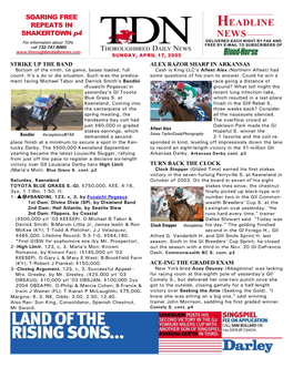 HEADLINE SHAKERTOWN P4 NEWS for Information About TDN, DELIVERED EACH NIGHT by FAX and FREE by E-MAIL to SUBSCRIBERS of Call 732-747-8060