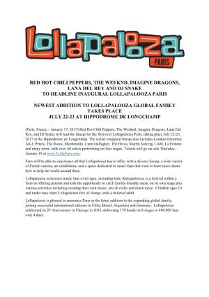 Red Hot Chili Peppers, the Weeknd, Imagine Dragons, Lana Del Rey and Dj Snake to Headline Inaugural Lollapalooza Paris