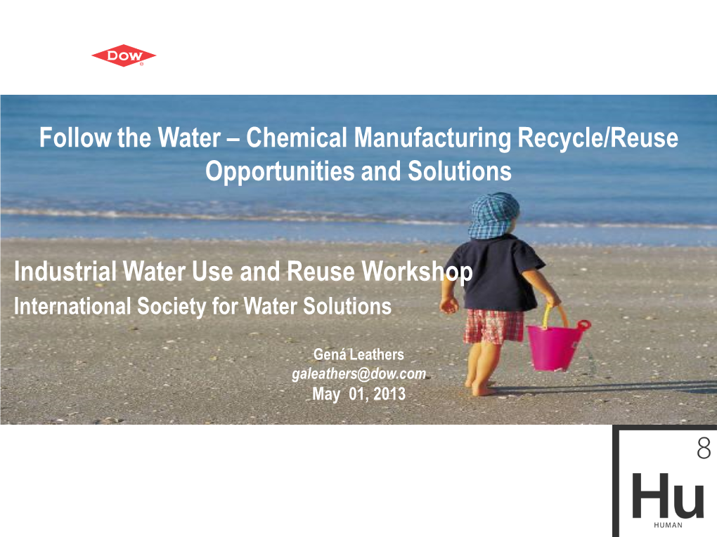 Follow the Water – Chemical Manufacturing Recycle/Reuse Opportunities and Solutions