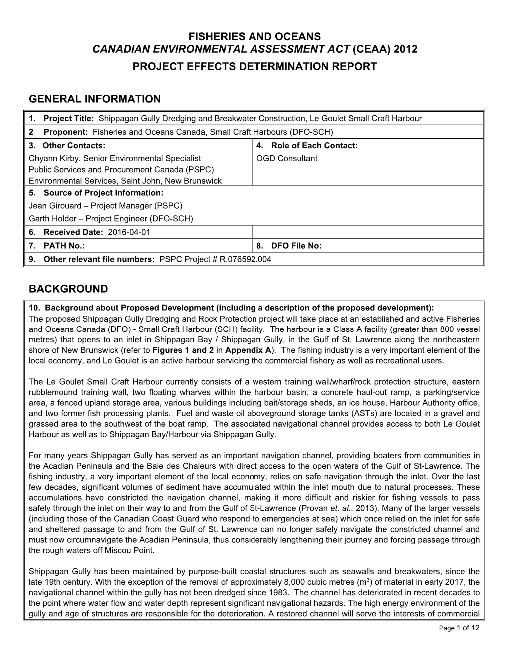 Environmental Assessment Act (Ceaa) 2012 Project Effects Determination Report