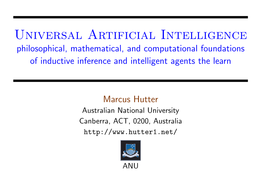 Universal Artificial Intelligence Philosophical, Mathematical, and Computational Foundations of Inductive Inference and Intelligent Agents the Learn