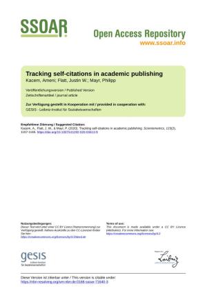 Tracking Self-Citations in Academic Publishing Kacem, Ameni; Flatt, Justin W.; Mayr, Philipp