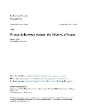 Friendship Between Women : the Influence of Incest
