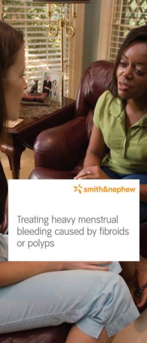Treating Heavy Menstrual Bleeding Caused by Fibroids Or Polyps