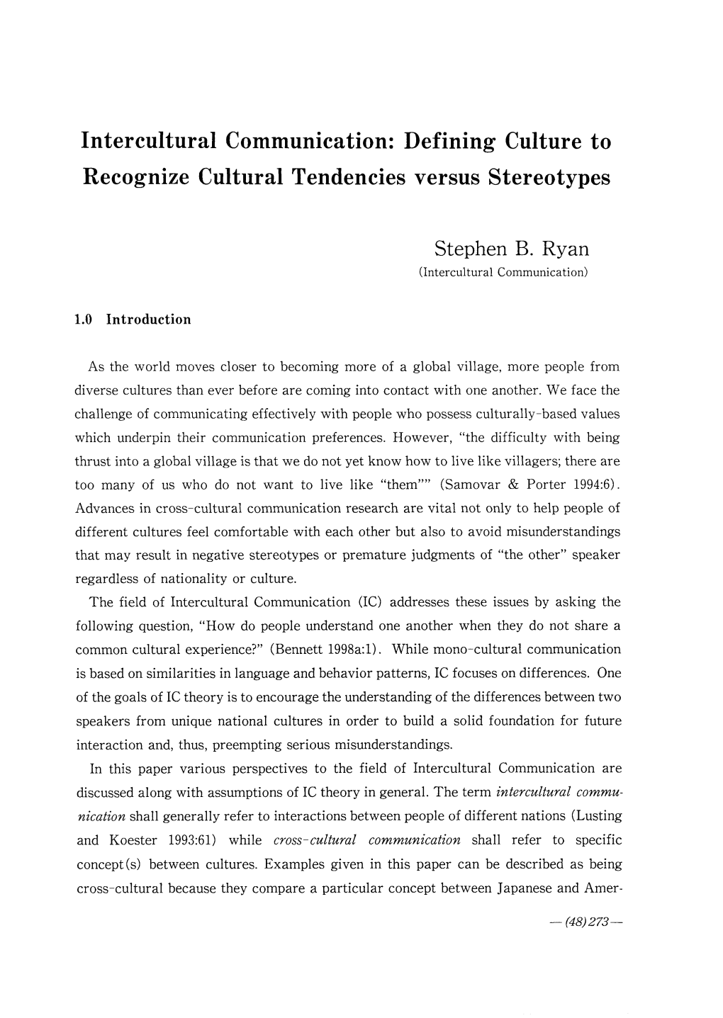 Defining Cult皿e to Recognize Cultural Tendencies Versus Stereotypes