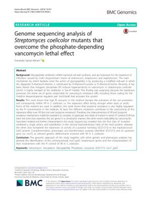 Genome Sequencing Analysis of Streptomyces Coelicolor Mutants That Overcome the Phosphate-Depending Vancomycin Lethal Effect Fernando Santos-Beneit1,2