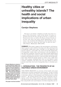 Healthy Cities Or Unhealthy Islands? the Health and Social Implications of Urban Inequality