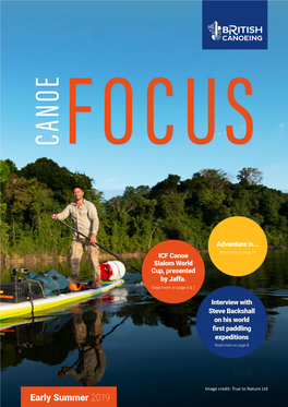 Canoe Focus Early Summer 2019 the 2019 Coaching and Leadership 23 Conference Returns This November