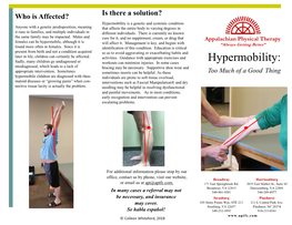 Hypermobility: Misdiagnosed, Which Leads to a Lack of Bracing May Be Necessary