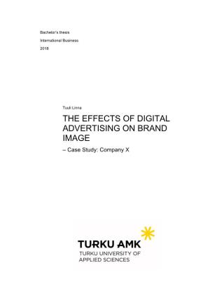 THE EFFECTS of DIGITAL ADVERTISING on BRAND IMAGE – Case Study: Company X