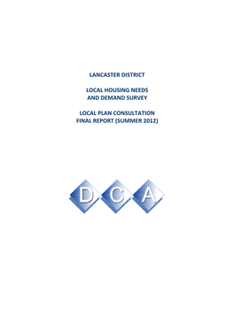 Lancaster District Local Housing Needs and Demand Survey ‐ 2011
