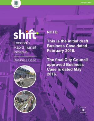 London's Rapid Transit Initiative This Is the Initial Draft Business Case