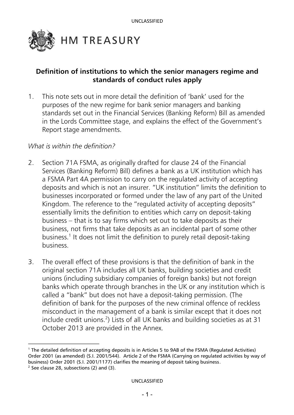 Definition of Institutions to Which the Senior Managers Regime and Standards of Conduct Rules Apply 1. This Note Sets out In