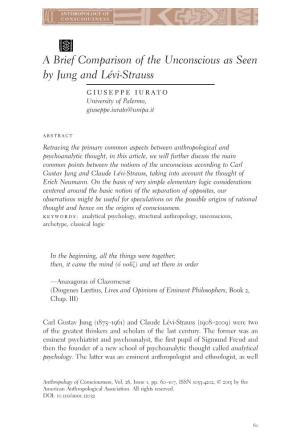 A Brief Comparison of the Unconscious As Seen by Jung and L&#X00e9;Vi&#X2010;Strauss