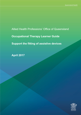 Occupational Therapy Learner Guide: Support the Fitting of Assistive Devices - Ii