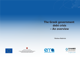 The Greek Government Debt Crisis – an Overview