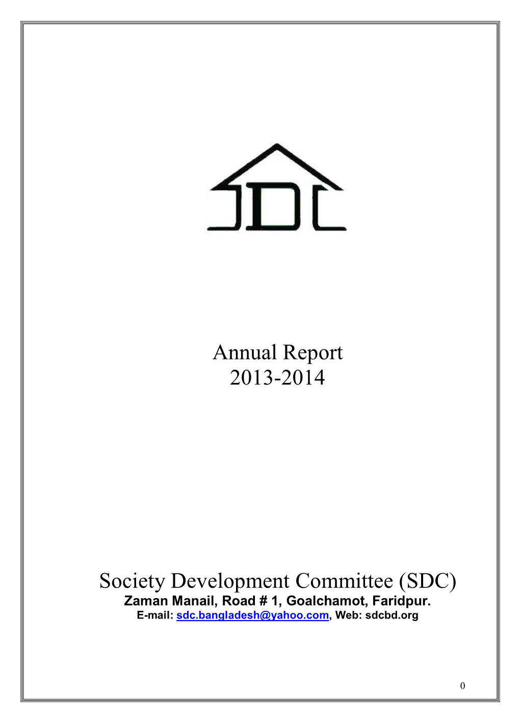 Annual Report 2013-2014 Society Development Committee (SDC)