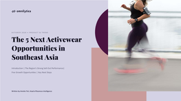 The 5 Next Activewear Opportunities in Southeast Asia