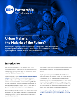 Urban Malaria, the Malaria of the Future?