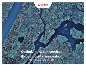 Optimizing Urban Services Through Digital Innovation PECC, Taipeh, March 2018 Towards a New Urban Civilization
