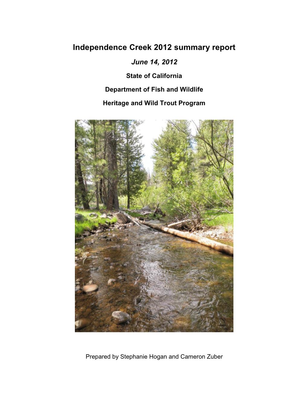 Independence Creek 2012 Summary Report