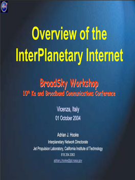 Overview of the Interplanetary Internet