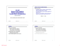CS 267 Dense Linear Algebra: History and Structure, Parallel Matrix